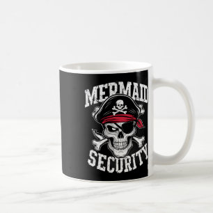 Mermaid Security Pirate Dad Brother Halloween Coffee Mug