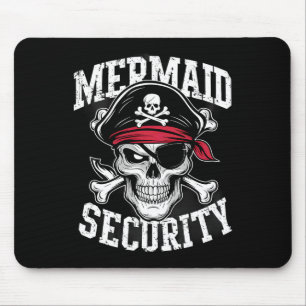 Mermaid Security Pirate Dad Brother Halloween Mouse Pad