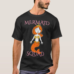 mermaid shell squad squad funny - T-Shirt