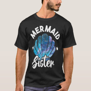 Mermaid Sister Seashell Family Mermaid Squad Birth T-Shirt
