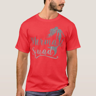 Mermaid Squad2 1 T-Shirt