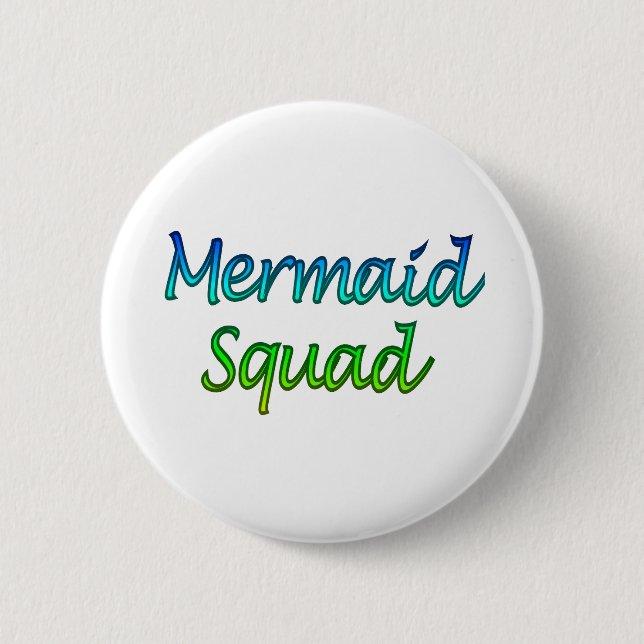 Mermaid Squad 6 Cm Round Badge (Front)