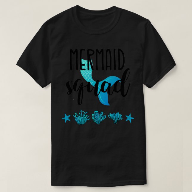 Mermaid Squad Birthday Gift 1 T-Shirt (Design Front)