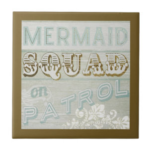 Mermaid Squad on Patrol Ceramic Tile