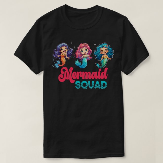Mermaid Squad T-Shirt (Design Front)