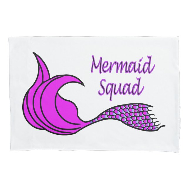 Mermaid Squad with pink mermaid tail Pillowcase (Front)