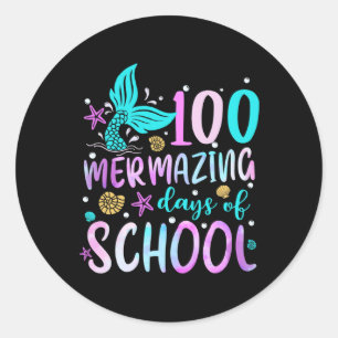 Mermaid Tail 100 Mermazing Days Of School Toddler Classic Round Sticker