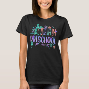 Mermaid Team Preschool First Day Of School Girls K T-Shirt