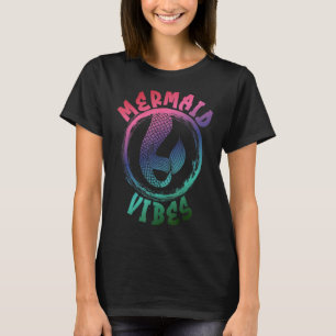 Mermaid Vibes Fun Birthday Squad For Women Girls 1 T-Shirt
