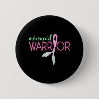 Mermaid Warrior Breast Cancer Awareness Survivor 6 Cm Round Badge
