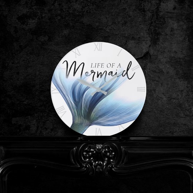 #MermaidLife Life of a Mermaid | Blue Tail Quote Round Clock (Creator Uploaded)