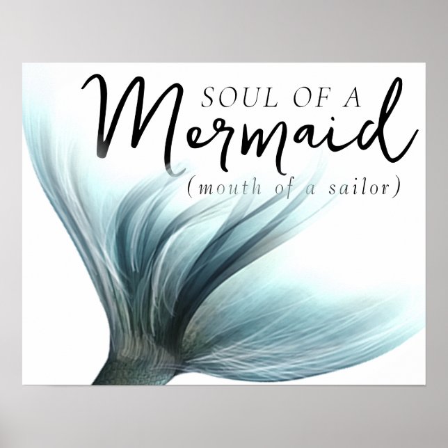 #MermaidLife Sailor Mouth Mermaid Soul | Aqua Teal Poster (Front)