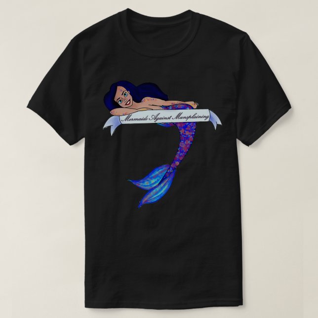 Mermaids Against Mansplaining T-Shirt (Design Front)