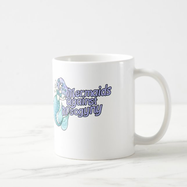 Mermaids against misogyny coffee mug (Right)