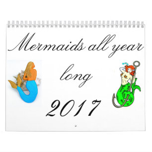 Mermaids all year long calendar