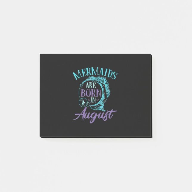 Mermaids Are Born in August Birthday Post-it Notes (Front)
