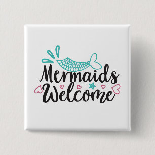 Mermaids Welcome 15 Cm Square Badge