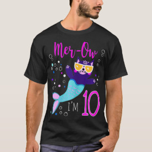 MerOw Mermaid Cat Meow 10th Birthday Party for 10 T-Shirt