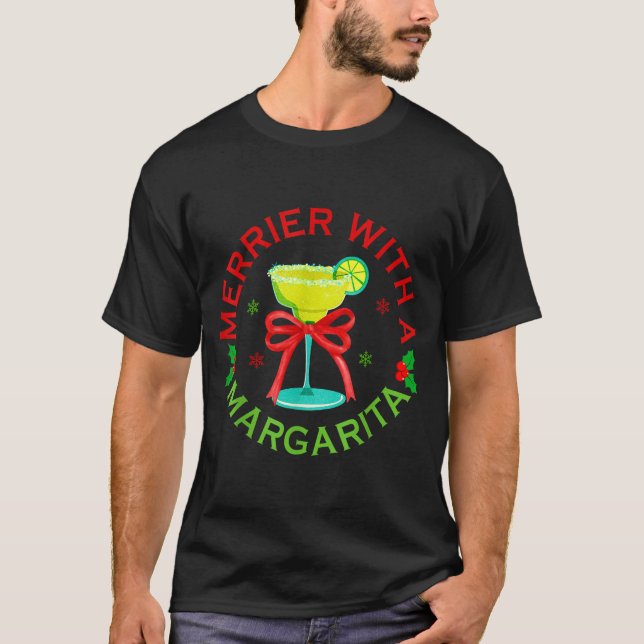 Merrier With A Margarita Christmas Drinking Margar T-Shirt (Front)