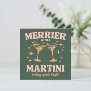 Merrier with a Martini Christmas Cocktail Holiday  Card