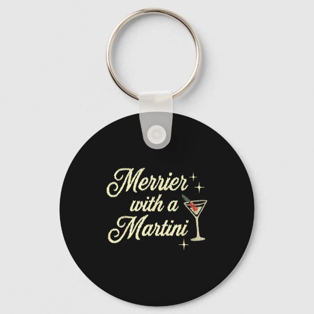 Merrier With A Martini Making Srits Bright Ugly Ch Key Ring (Front)