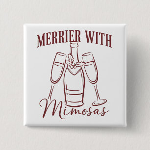 Merrier with Mimosas Christmas Prosecco Wine Party 15 Cm Square Badge