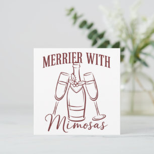 Merrier with Mimosas Christmas Prosecco Wine Party Holiday Card