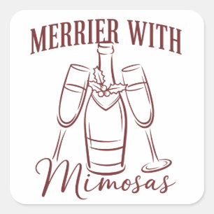 Merrier with Mimosas Christmas Prosecco Wine Party Square Sticker