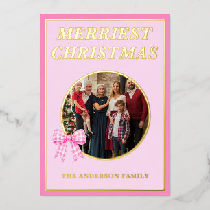 Merriest Christmas Pink Gingham Bow Family Photo Foil Holiday Card