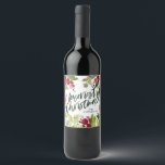 Merriest Christmas watercolor floral script Wine Label<br><div class="desc">Merriest Christmas watercolor floral foliage script text Holiday design. Part of a collection. Ideal a holiday or Christmas party gift.</div>