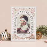 Merriest Little Christmas Arch Photo Foil Holiday Card<br><div class="desc">A unique and modern holiday card featuring an arch photo shape with modern styled typography that curves elegantly around your photo, and original hand-drawn winter foliage artwork. Easily personalise the front and back with your own text and photos using the template provided. To customise even further, click on the “Edit...</div>