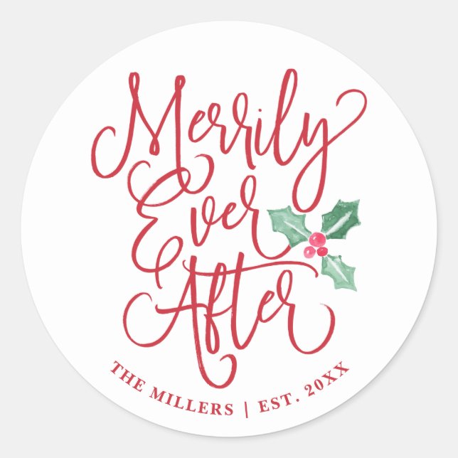Merrily Ever After Wedding Holiday | White Classic Round Sticker (Front)