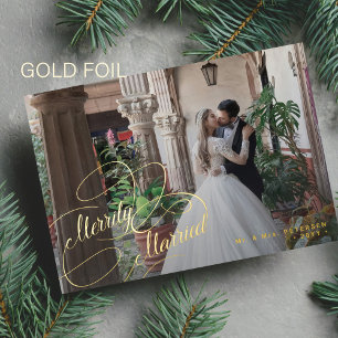 Merrily Married newlyweds photo Christmas Foil Holiday Card