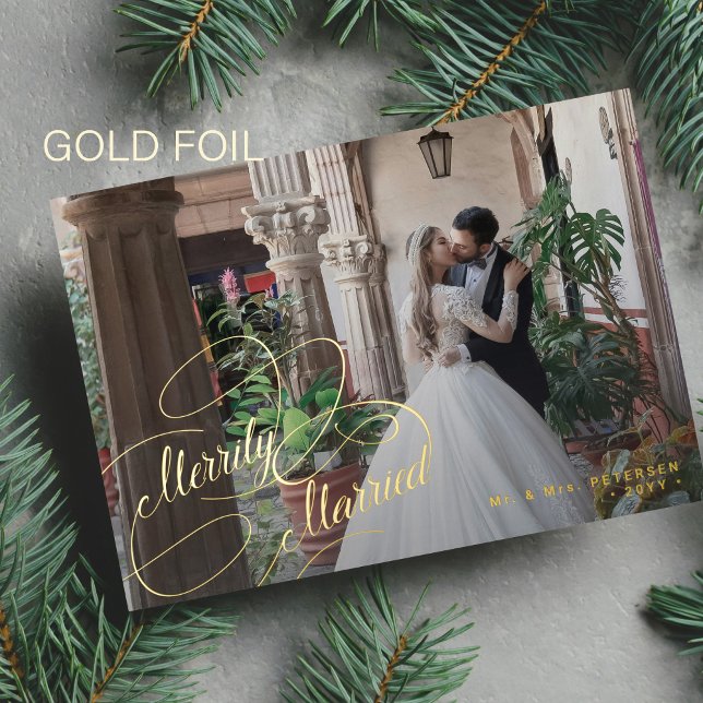 Merrily Married newlyweds photo Christmas Foil Holiday Card (Creator Uploaded)