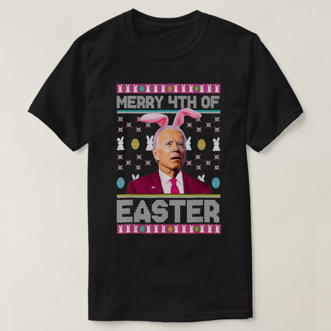 Merry 4th Of Easter Day Funny Bunny Biden Boy Girl T-Shirt (Design Front)