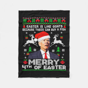 Merry 4th Of Easter Funny Biden Ugly Christmas Swe Fleece Blanket