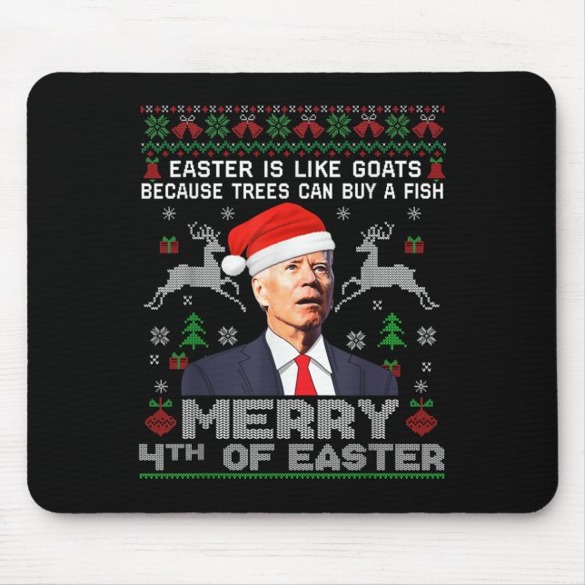 Merry 4th Of Easter Funny Biden Ugly Christmas Swe Mouse Pad (Front)