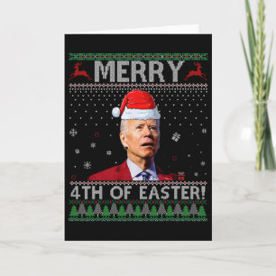 Merry 4th Of Easter Funny Joe Biden Christmas Ugly Card
