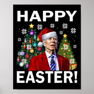 Merry 4th Of Easter Funny Joe Biden Christmas Ugly Poster