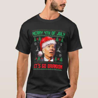 Merry 4Th Of July Let's Go Branson Brandon Ugly Sw T-Shirt