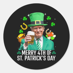 Merry 4th Of St Patrick's Day Funny Trump Leprecha Classic Round Sticker