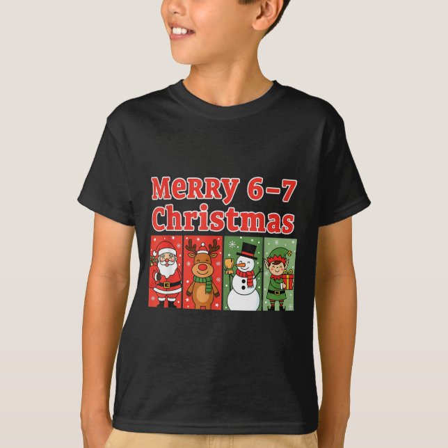 Merry 6 7 Six Seven Meme Christmas Women Men Kids  T-Shirt (Front)