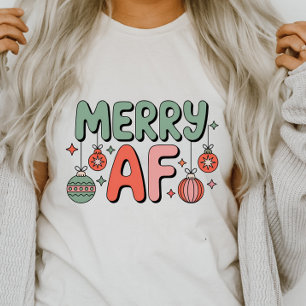 Merry AF Cute Funny Christmas T-Shirt