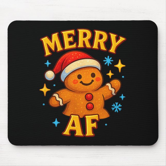 Merry Af Gingerbread Man Christmas Santa Hat Cooki Mouse Pad (Front)