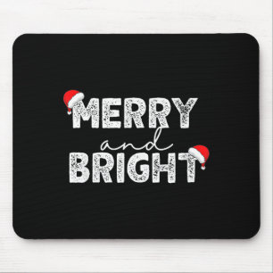 Merry & Bright And I'm Trying To Feel Merry &a Mouse Pad