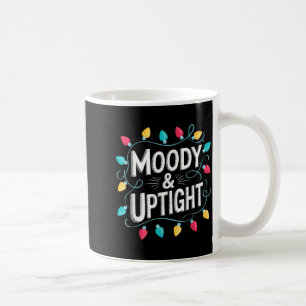 Merry &amp; Bright Moody &amp; Uptight Matching Co Coffee Mug