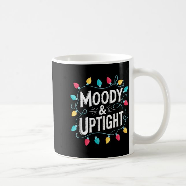 Merry &amp; Bright Moody &amp; Uptight Matching Co Coffee Mug (Right)
