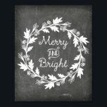 Merry and Bright Chalkboard Rustic Christmas Sign<br><div class="desc">Vintage chalkboard pattern christmas decor sign poster with rustic chalk christmas wreath and Merry & Bright written in handwritten style lettering. Perfect to decorate for the holiday season or for that special addition to your christmas or holiday party.</div>