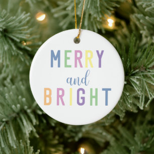 Merry and Bright Christmas Ceramic Ornament