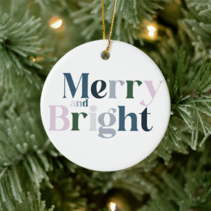 Merry And Bright Christmas Ceramic Ornament